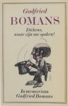 Bomans Godfried - Dickens, waar zijn uw spoken