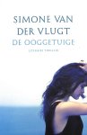 Vlugt, Simone van der - 2012 De ooggetuige
