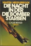 Middlebrook, Martin - Die Nacht in der die Bomber starben. Der Angriff auf Nürnberg und seine Folgen für den Luftkrieg