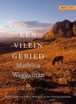 Mathieu Weggeman 95067, Robert Weirauch 120556 - Een vilein gebied