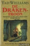 Williams, Tad - Eerste boek van Heugenis, smart en het sterrenzwaard. De drakentroon