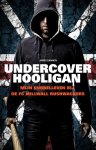 James Bannon - Undercover hooligan