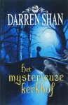 Darren Shan 45183 - Het mysterieuze kerkhof