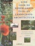 Oldenburger-Ebbers, Carla S. - Gids voor de Nederlandse tuin-en landschapsarchitectuur. Bezoekersgids en vademecum tuin- en landschapsarchitectuur in Nederland. Deel Noord: Groningen, Friesland, Drenthe, Overijssel, Flevoland