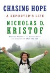 Kristof, Nicholas D. - Chasing Hope