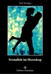 Tyl, Noel [ed.] - Sexualität im Horoskop