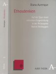 Aurenque, Diana - Ethosdenken: Auf der Spur einer ethischen Fragestellung in der Philosophie Martin Heideggers