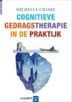 Michelle Craske - Cognitieve gedragstherapie in de praktijk