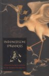 Prick van Wely en Oosterhout, B., M. - Indonesische sprookjes - Indonesische sprookjes. Sprookjes, sagen en mythen uit de Indonesische archipel.