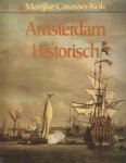 Carasso-Kok, Marijke - Amsterdam historisch: een stadsgeschiedenis aan de hand van de collectie van het Amsterdams Historisch Museum