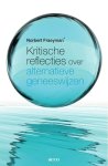 Norbert Fraeyman - Kritische reflecties over alternatieve geneeswijzen