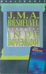 Biesheuvel (Schiedam , 23 mei 1939 ), Jacob Martinus Arend (Maarten) - In de bovenkooi - Verhalen - Debuut - Bundeling van 27 verhalen, waaronder het titelverhaal en " Brommer op zee " Biesheuvel (Schiedam , 23 mei 1939 ), Jacob Martinus Arend (Maarten) - In de bovenkooi - Verhalen - Debuut - Bundeling van 27 verhalen, waaronder het titelverhaal en " Brommer op zee "