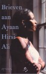  - Brieven aan Ayaan Hirsi Ali