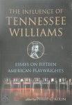 Philip C. Kolin - The Influence of Tennessee Williams