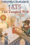 Virginia Demarce 40604 - 1635: The Tangled Web