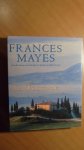 Mayes, Frances - In Toscane