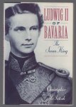 Christopher McIntosh - Ludwig II of Bavaria, the Swan King