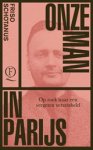 Friso Schotanus - Onze man in Parijs - Op zoek naar een vergeten verzetsheld Friso Schotanus - Onze man in Parijs - Op zoek naar een vergeten verzetsheld