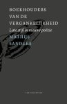 Mathijs Sanders - (1) Boekhouders Van De Vergankelijkheid