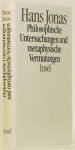 JONAS, H. - Philosophische Untersuchungen und metaphysische Vermutungen.