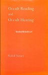 Steiner, Rudolf - Occult Reading and Occult Hearing