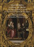  - Alla maniera: Technical Art History and the Meaning of Style in 15th to 17th Century Painting Papers Presented at the Twenty-Second Symposium for the Study of Underdrawing and Technology in Painting Held Online, 28-30 March 2022