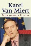 Miert, K. van - Mijn jaren in Europa