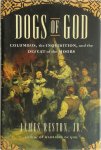 James Reston (Jr.) - Dogs of God
