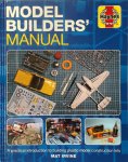Mat Irvine 286775 - Model Builders' Manual A Practical Introduction to Building Plastic Model Construction Kits