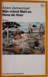 Zameenzad, Adam - Mijn vriend Matt en Hena de Hoer