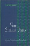 Lamain, W.C. - Voor stille uren - 25 meditaties