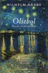 Wilhelm Raabe - Oliebol Een zee- en moordverhaal