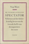 Maas (Mmv. Frank Engering), Nop - De Nederlandsche Spectator - Schetsen uit het letterkundig leven van de tweede helft van de negentiende eeuw.