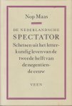 Maas (Mmv. Frank Engering), Nop - De Nederlandsche Spectator - Schetsen uit het letterkundig leven van de tweede helft van de negentiende eeuw.