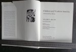 bremner, robert h, editor - children & youth in america, a documentary history Volume II 1866-1932 parts 1-6