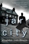 Arnaldur Indriðason, Bernard Scudder - Jar city a Reykjavík thriller
