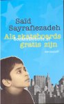 Sayrafiezadeh, Said - Als skateboards gratis zijn
