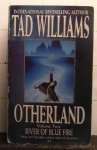 Williams, Tad - Otherland - 2 - River of Blue Fire