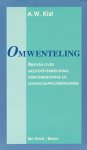 Kist, A.W. - Omwenteling. Brieven over geloofsvernieuwing, kerkvernieuwing en maatschappijvernieuwing,