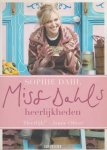 Dahl, Sophie - Miss Dahl's heerlijkheden