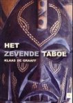 GRAAFF, KLAAS DE - Het zevende taboe