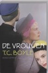 T.C. Boyle - De vrouwen