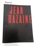 Kunstmuseum Bern: - Jean Bazaine. Ausstellung 18. Okt. - 26. Nov. 1958.