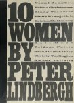 Peter Lindbergh - 10 Women by Peter Lindbergh
