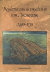 Iterson, P.D.J. van; Laan, P.H.J. van der - Resoluties van de vroedschap van Amsterdam 1490-1550