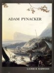 PYNACKER -  Harwood, Laurie B.: - Adam Pynacker  (c.1620-1673).