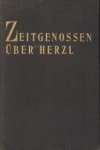 NUSSENBLATT, DR. T - Zeitgenossen über Herzl NUSSENBLATT, DR. T - Zeitgenossen über Herzl