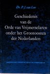 Loo, Dr. P.J. van - Geschiedenis van de Orde van Vrijmetselaren onder het Grootoosten der Nederlanden