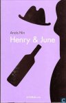 Anaïs Nin - Henry & June