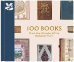 Lewis, Yvonne & Pye, Tim & Thwaite, Nicola - 100 Books from the Libraries of the National Trust